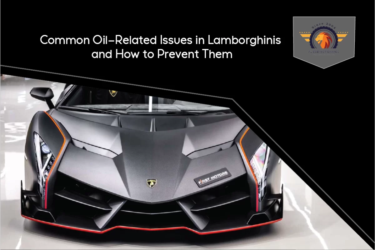 Common Oil-Related Issues in Lamborghinis and How to Prevent Them