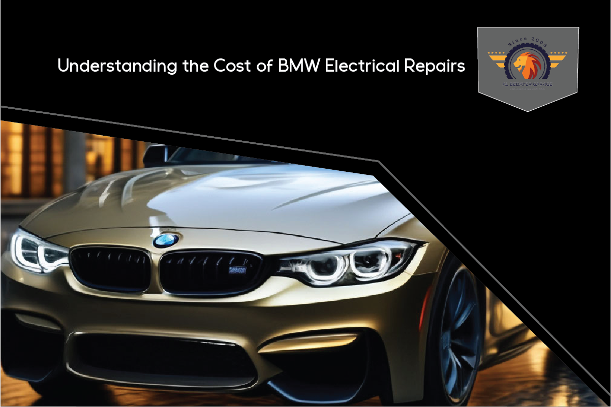 Understanding the Cost of BMW Electrical Repairs in Dubai: What to Expect