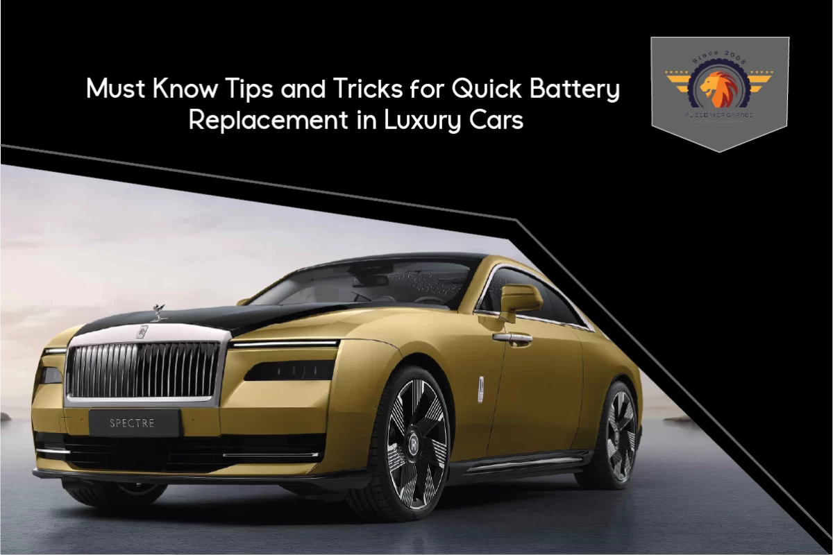 Must Know Tips and Tricks for Quick Battery Replacement in Luxury Cars