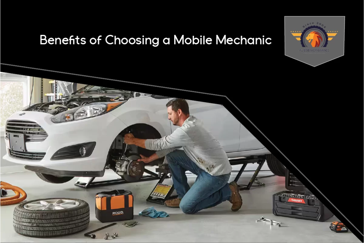 Benefits of Choosing a Mobile Mechanic